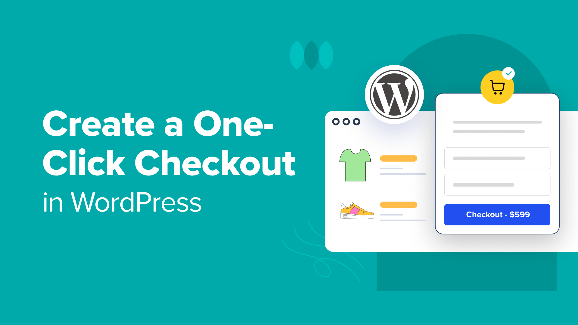 5 Effective Methods to Implement One-Click Checkout on Your WordPress Site
