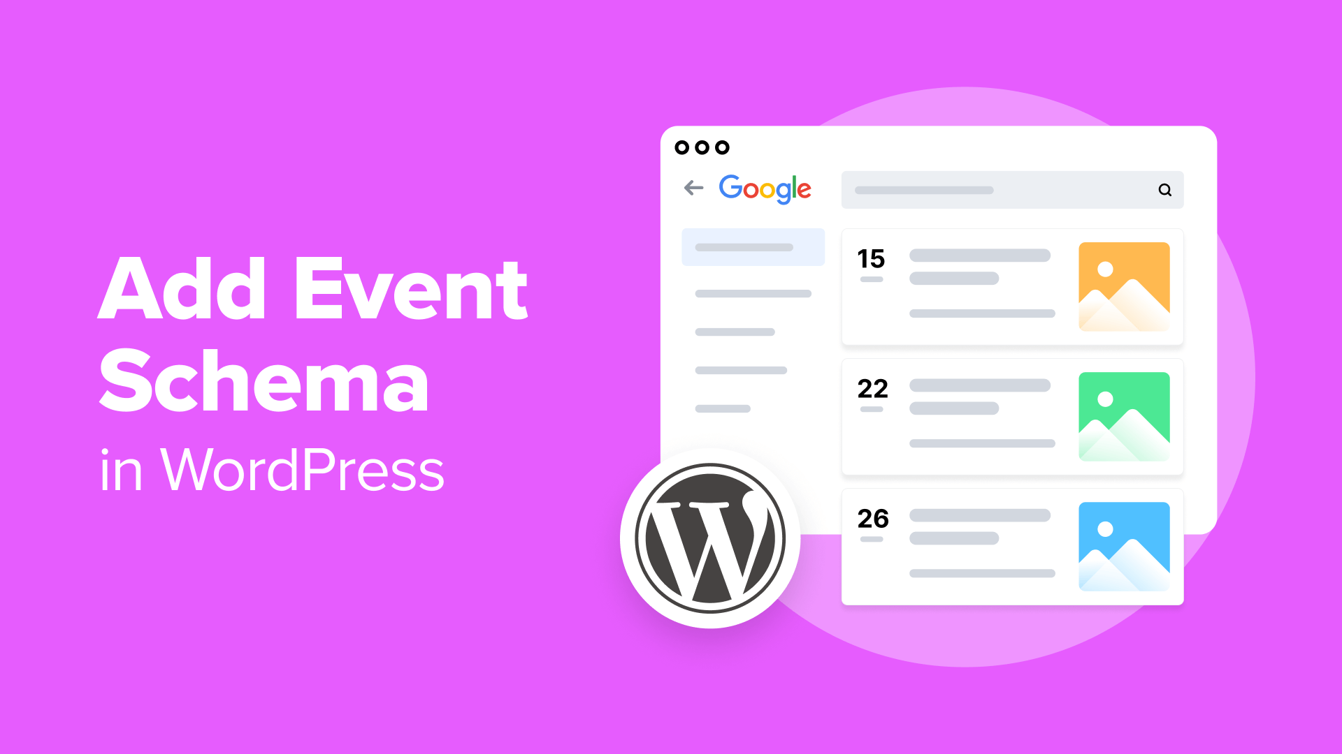 A Step-by-Step Guide to Implementing Event Schema Markup in WordPress