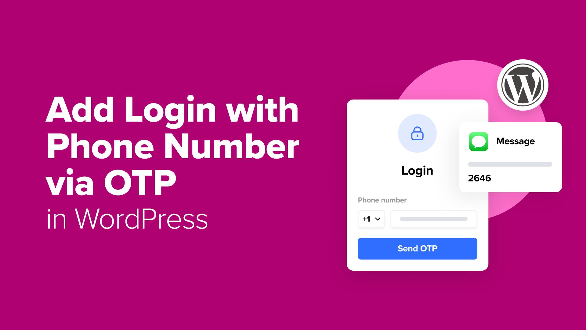 Implementing Phone Number Login with OTP Verification in WordPress