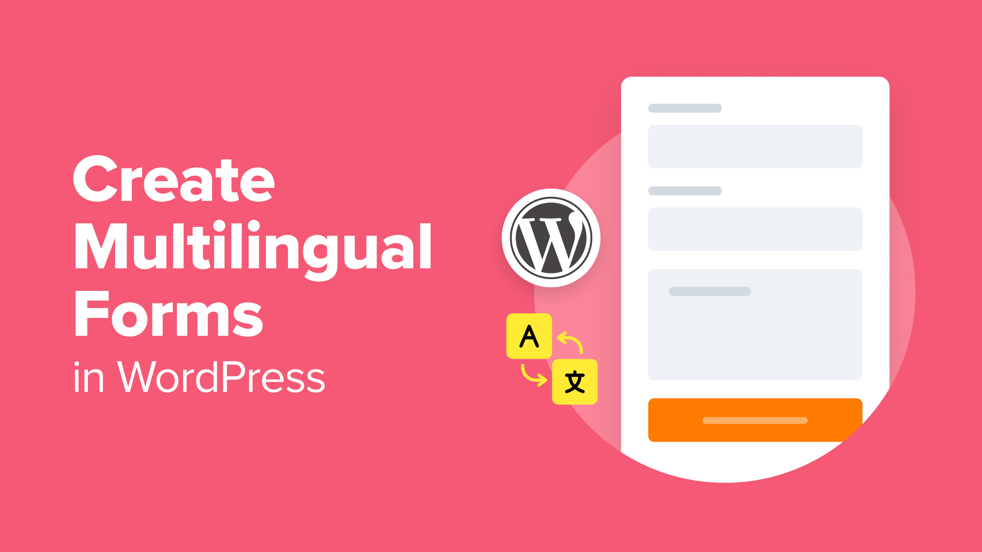 Two Effective Methods for Building Multilingual WordPress Forms