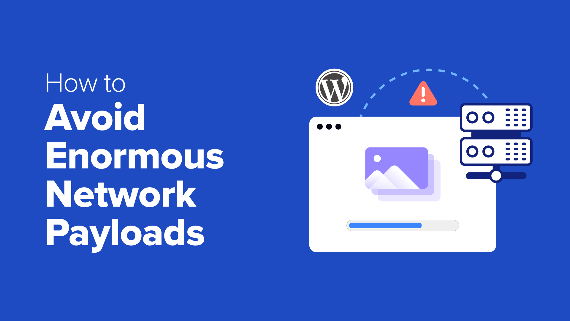8 Practical Strategies to Minimize Network Payloads in WordPress