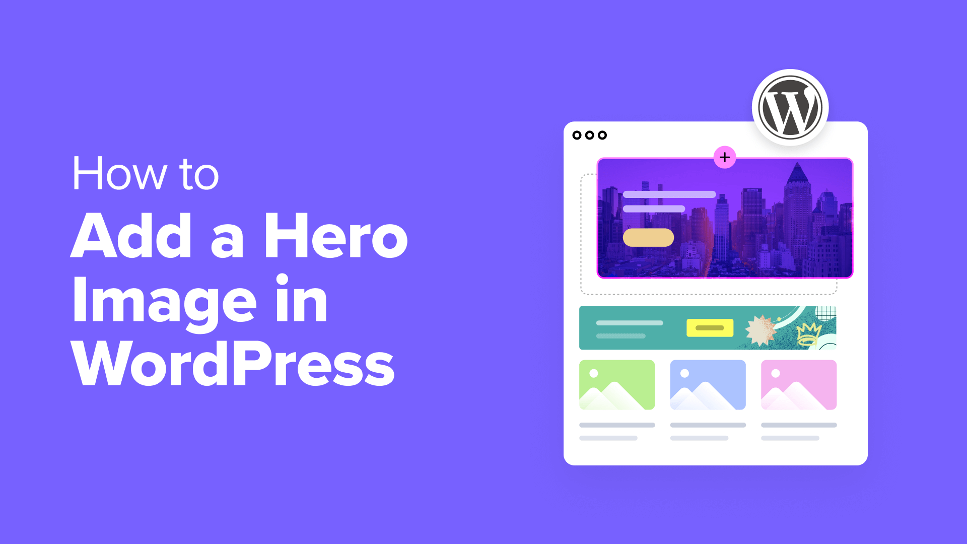 A Comprehensive Guide to Implementing Hero Images in WordPress for Any Theme