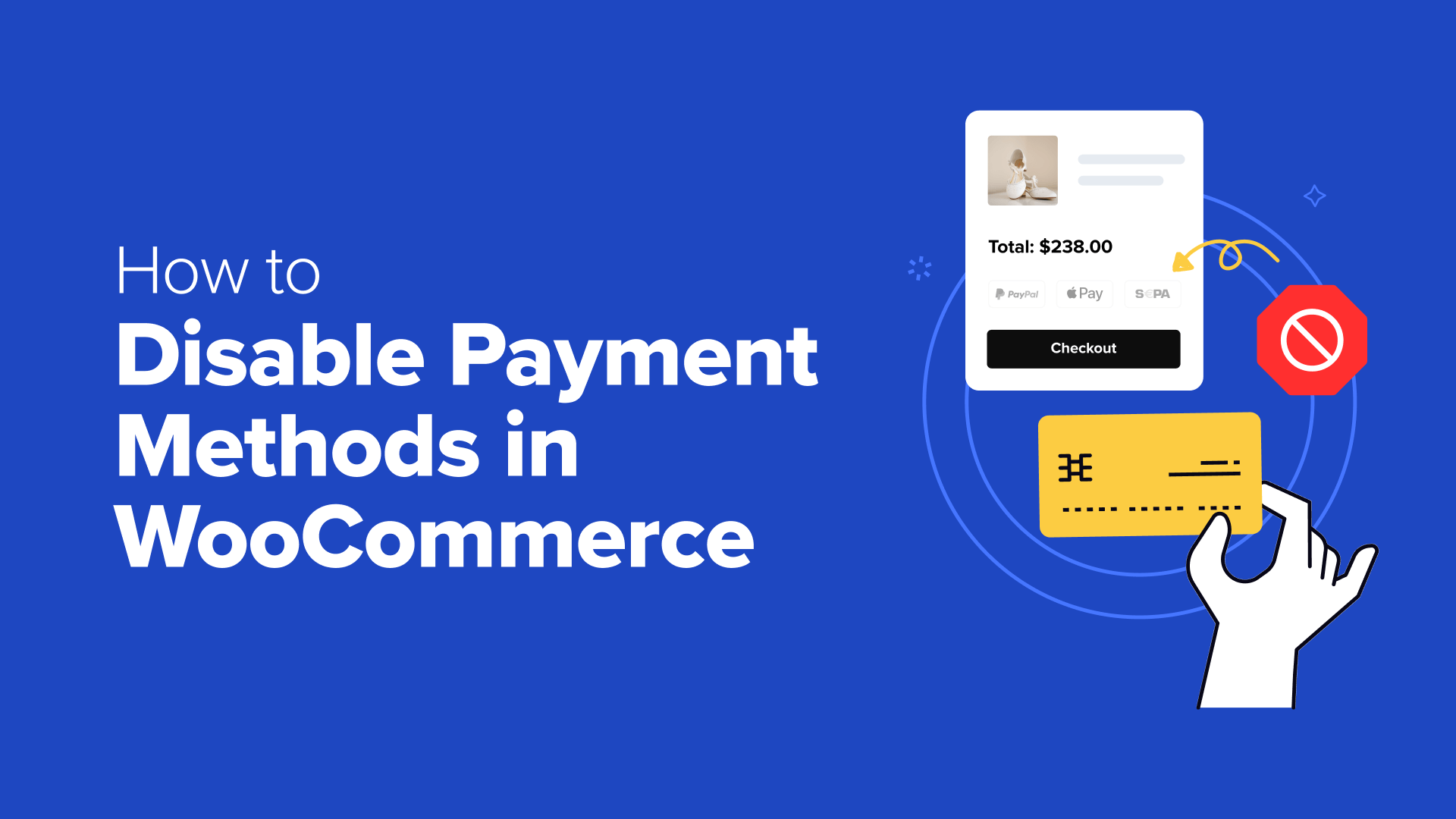 A Comprehensive Guide to Managing Payment Methods in WooCommerce
