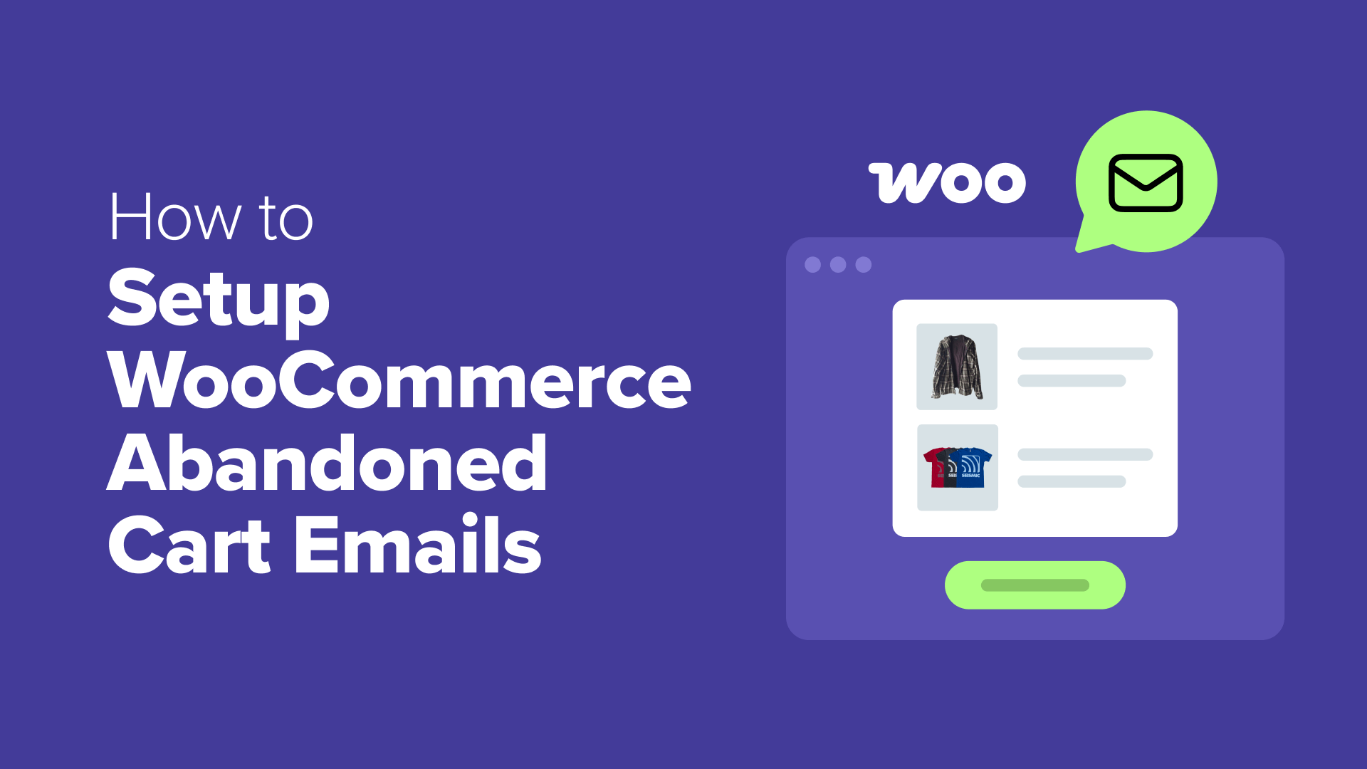 A Practical Guide to Configuring Abandoned Cart Recovery Emails in WooCommerce