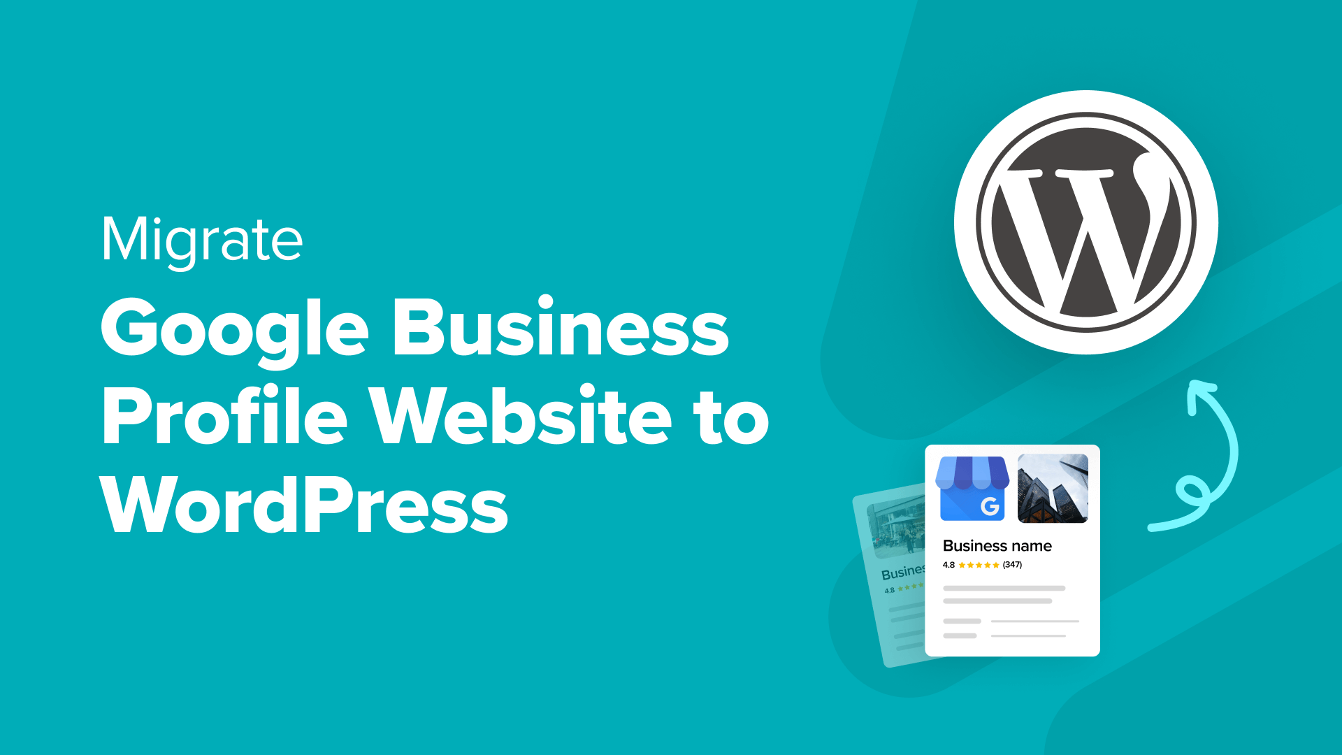 A Step-by-Step Guide to Transferring Your Google Business Profile Website to WordPress