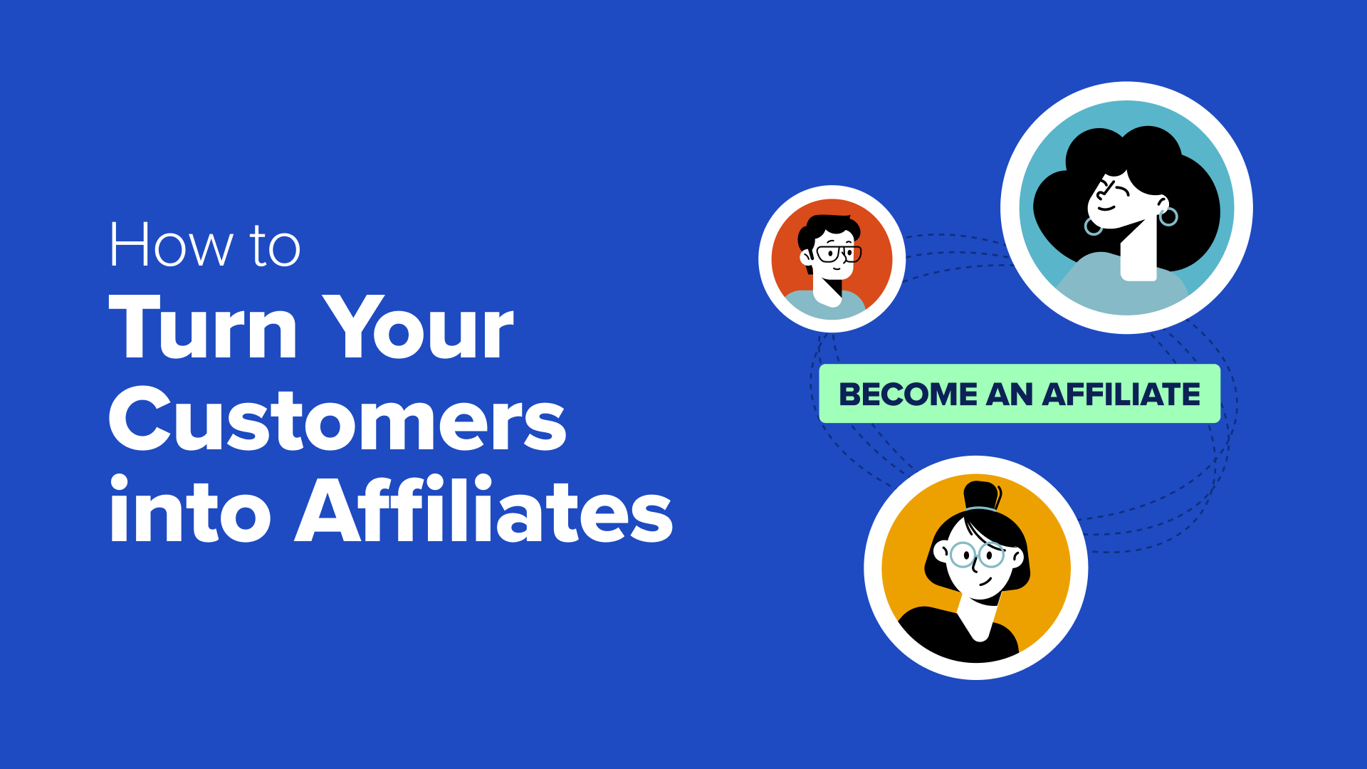Building a Customer-to-Affiliate Program for Your WooCommerce Store