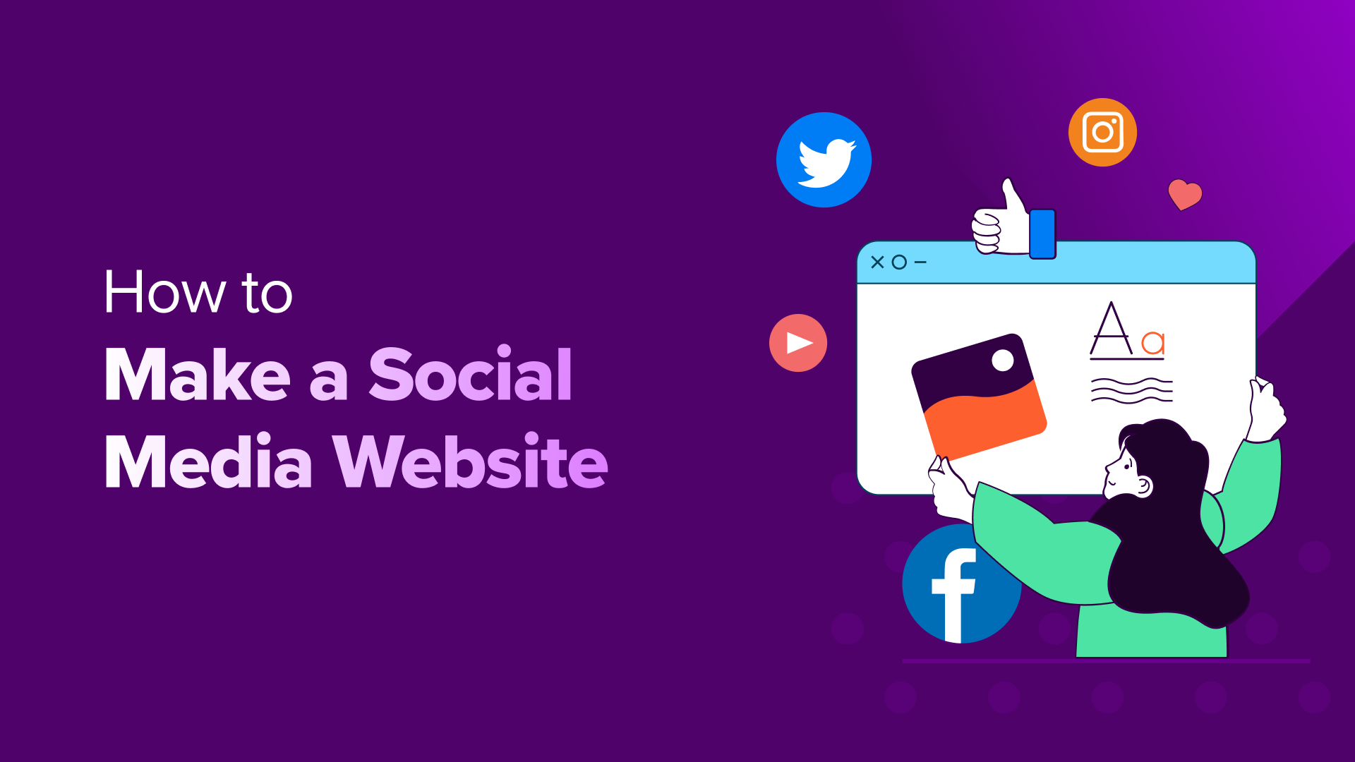 Building a Social Media Website with WordPress: A Step-by-Step Guide