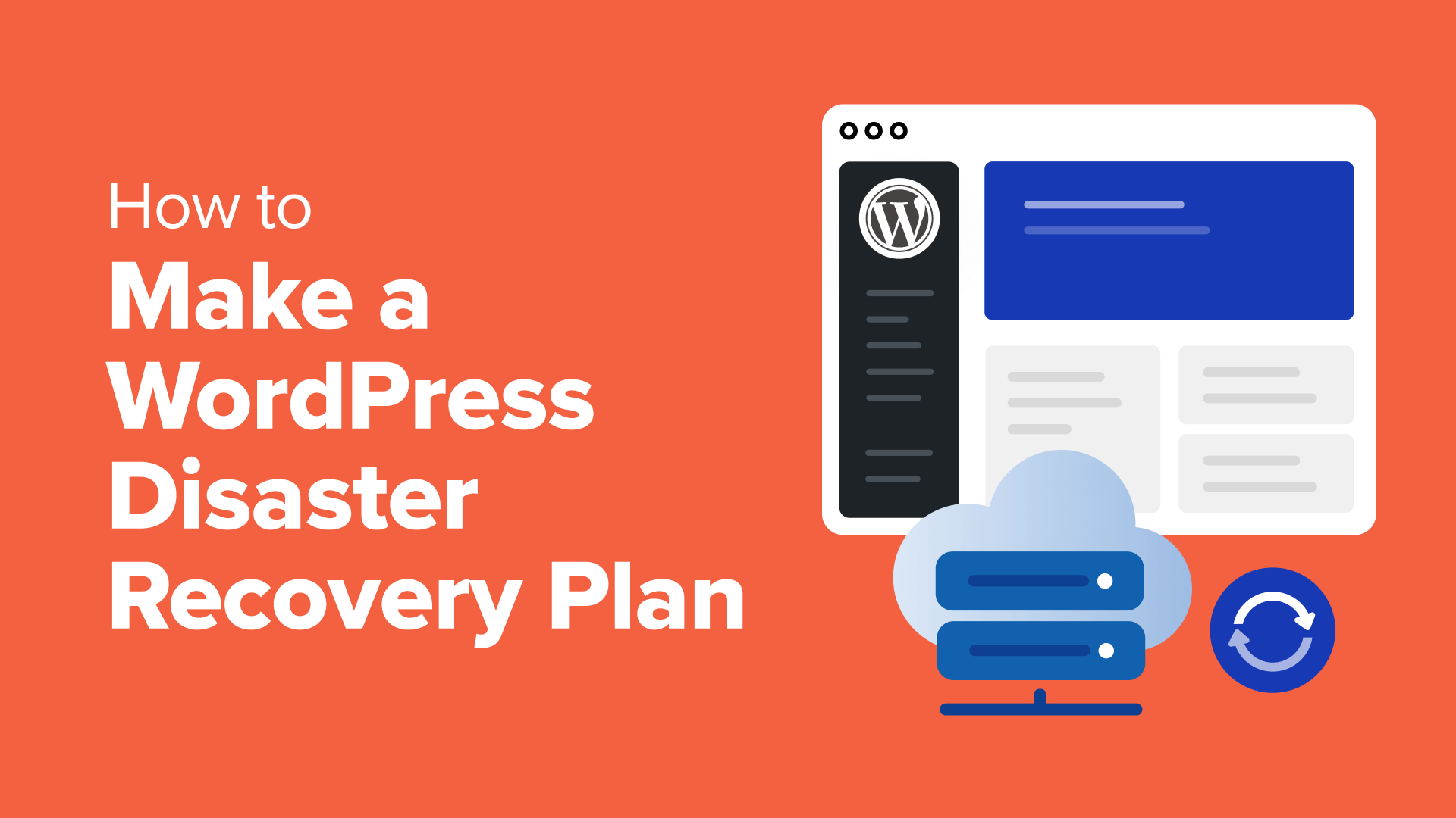 Creating a Comprehensive WordPress Disaster Recovery Strategy: Essential Steps