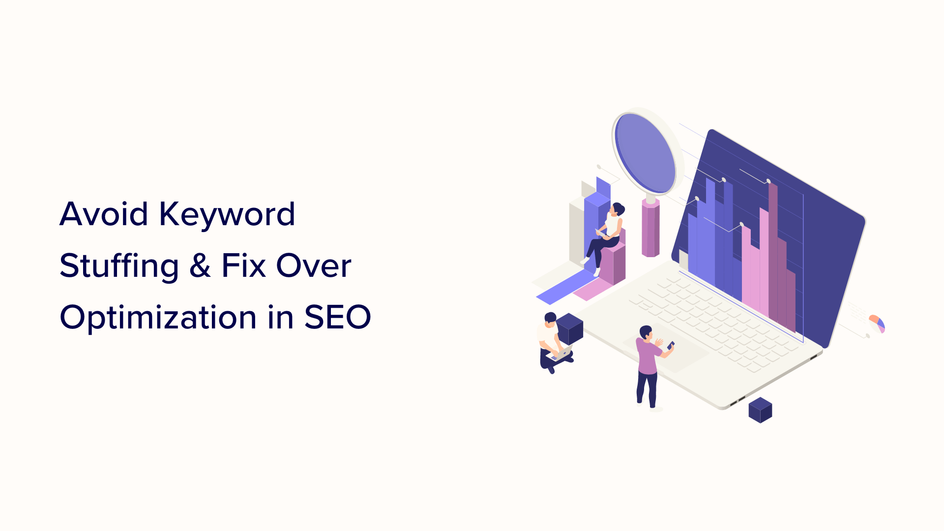Effective Strategies to Prevent Keyword Stuffing and Correct SEO Over-Optimization
