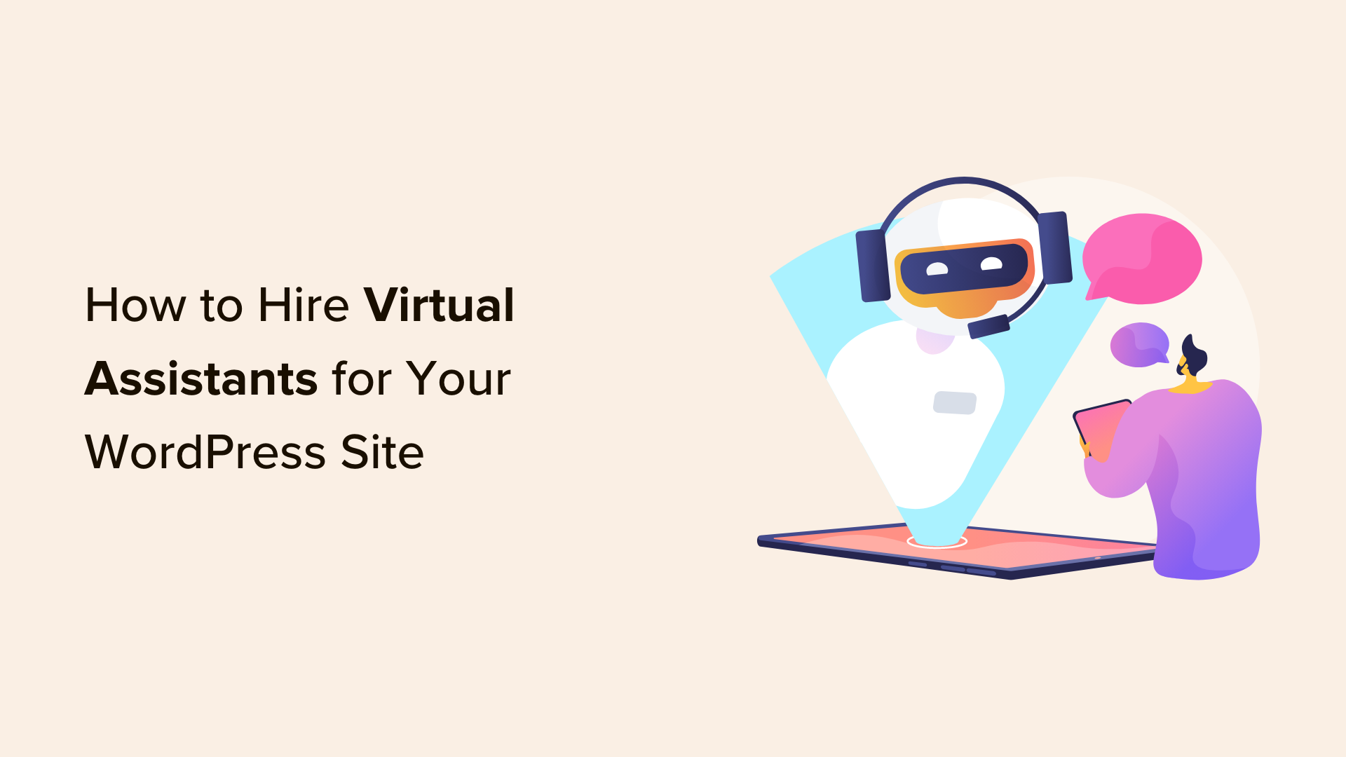 Expert Strategies for Hiring Virtual Assistants to Manage Your WordPress Website