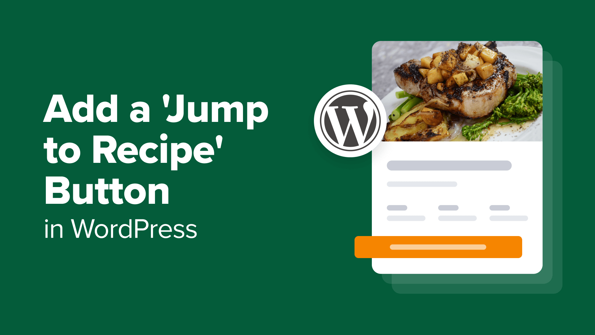 Implement a 'Jump to Recipe' Button in WordPress: Two Practical Methods