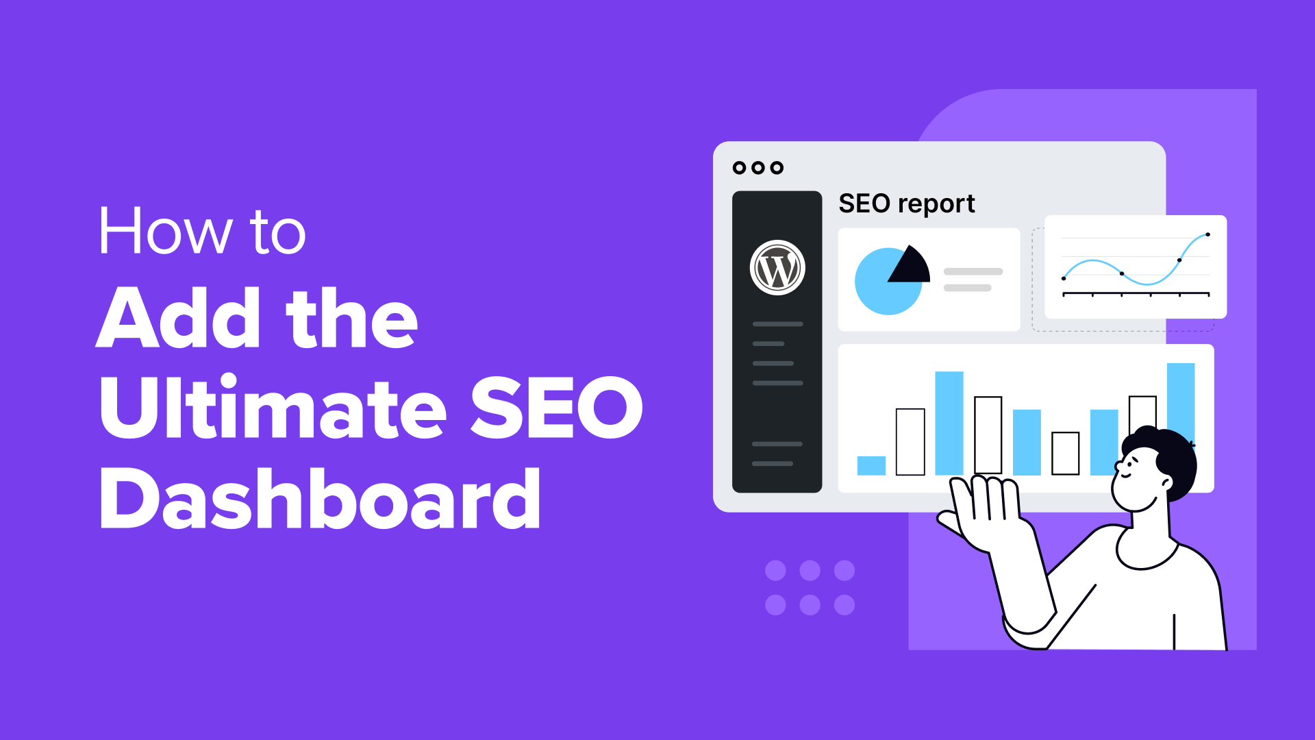 Implementing a Comprehensive SEO Dashboard in WordPress for Enhanced Performance Tracking