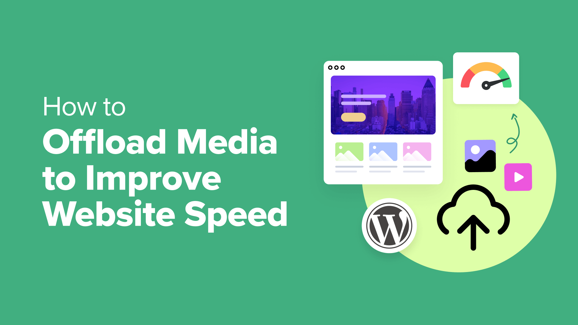 Optimize WordPress Performance by Offloading Media Files to External Storage
