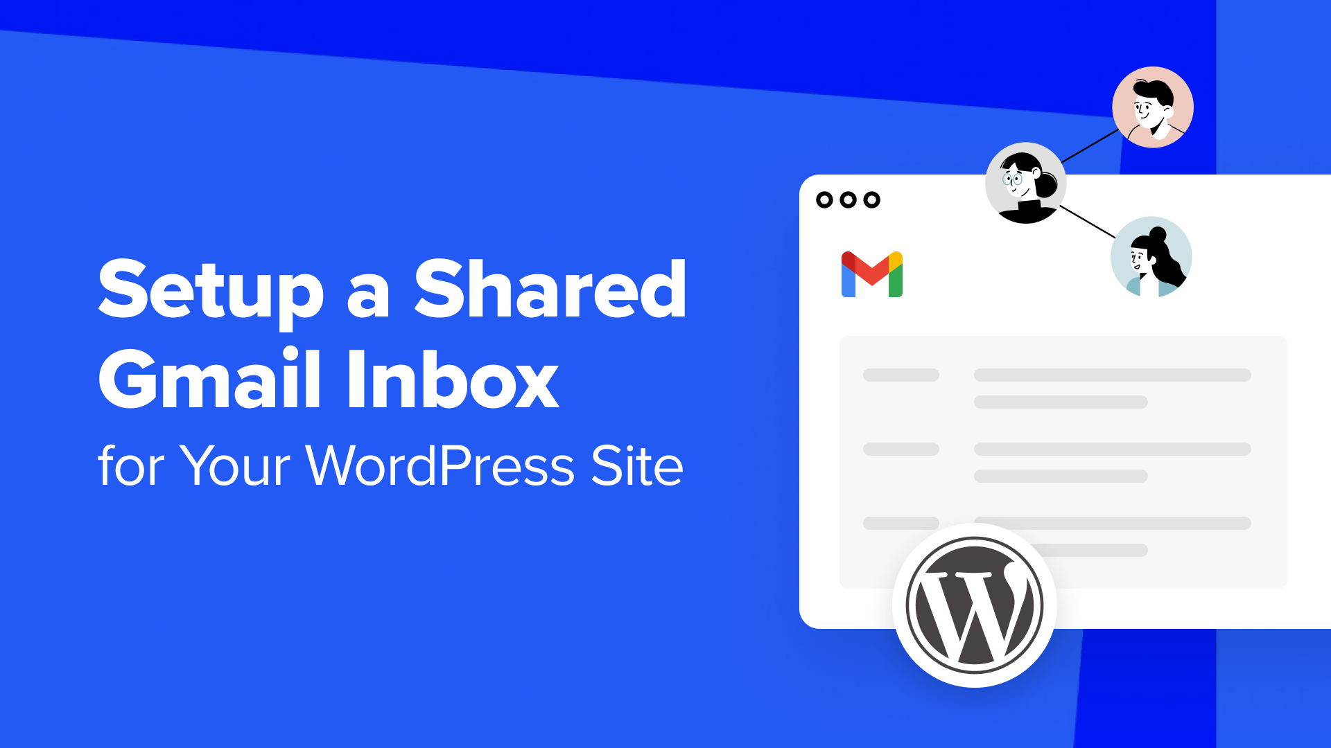 Two Effective Methods to Implement a Shared Gmail Inbox for WordPress