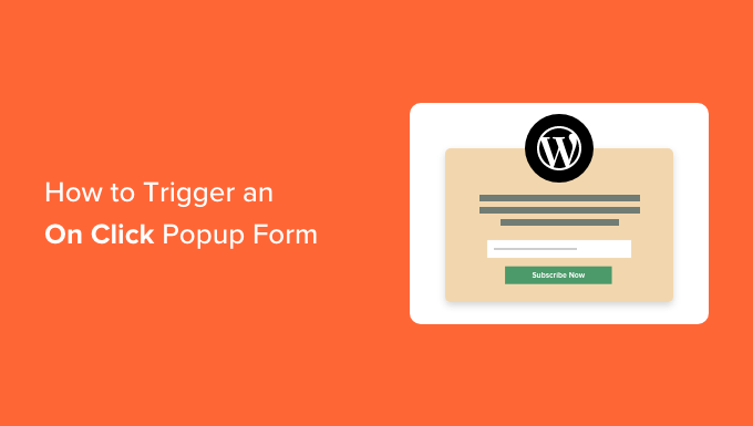How to Open a WordPress Popup Form On Click of Link or Image