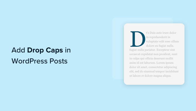 How to Add Drop Caps in WordPress Posts